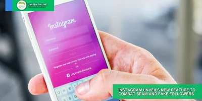 Instagram Unveils New Feature to Combat Spam and Fake Followers