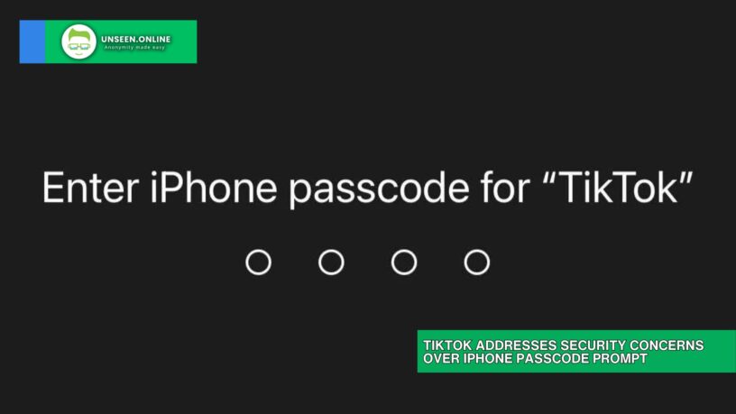 TikTok Addresses Security Concerns Over iPhone Passcode Prompt