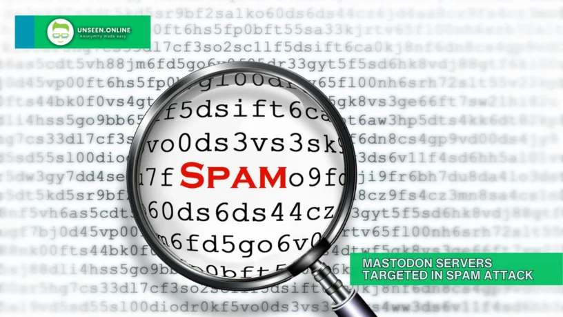 Mastodon Servers Targeted in Spam Attack