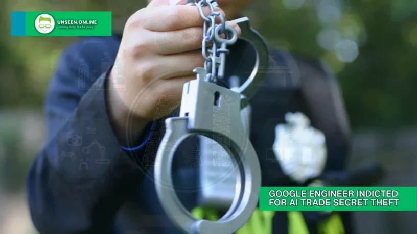 Google Engineer Indicted for AI Trade Secret Theft