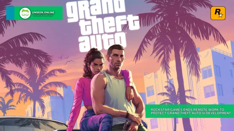 Rockstar Games Ends Remote Work to Protect Grand Theft Auto VI Development