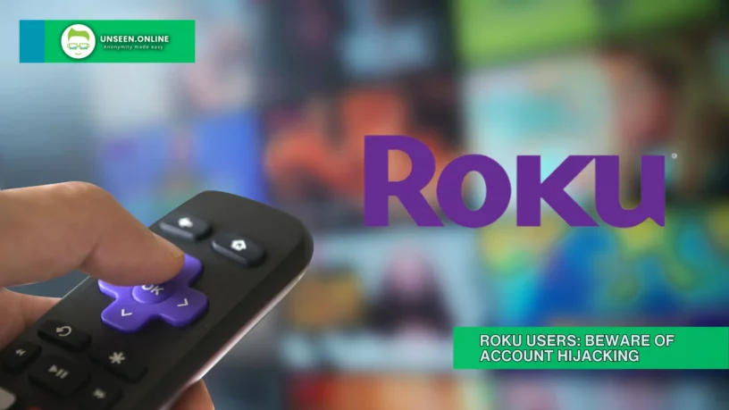 Roku Users: Beware of Account Hijacking