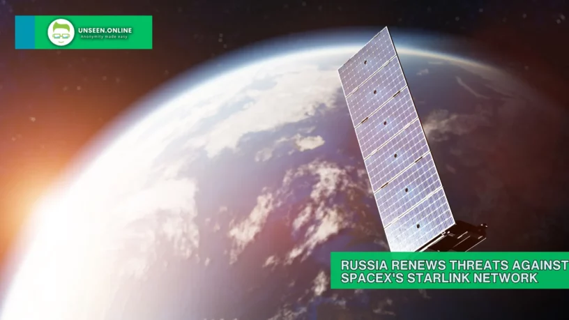 Russia Renews Threats Against SpaceXs Starlink Network