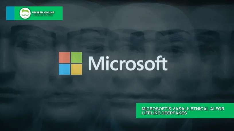 Microsoft's VASA-1 Ethical AI for Lifelike Deepfakes