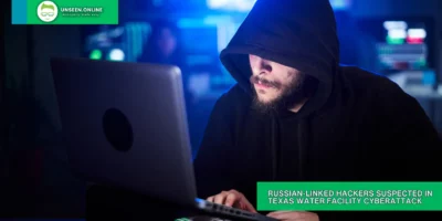 Russian-Linked Hackers Suspected in Texas Water Facility Cyberattack