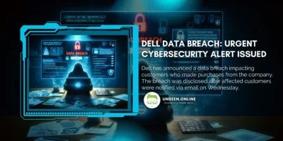 Dell Data Breach Urgent Cybersecurity Alert Issued