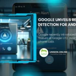 Google Unveils Real-Time AI Scam Detection for Android Phones