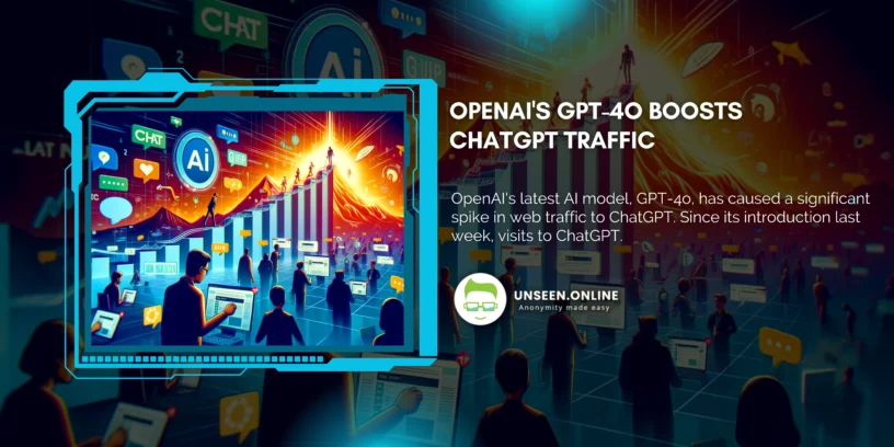 OpenAI's GPT-4o Boosts ChatGPT Traffic