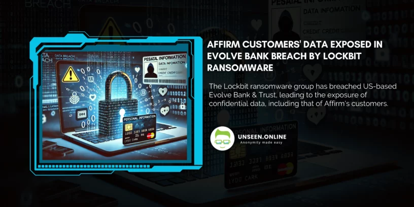 Affirm Customers Data Exposed in Evolve Bank Breach by Lockbit Ransomware