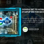 Google Set to Acquire Cybersecurity Startup Wiz for 23 Billion