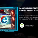 Hackers Exploit Internet Explorer Flaw to Attack Windows PCs