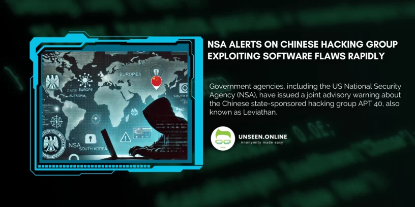 NSA Alerts on Chinese Hacking Group Exploiting Software Flaws Rapidly