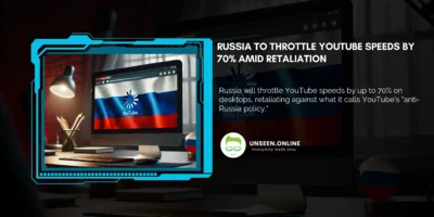 Russia to Throttle YouTube Speeds by 70 Amid Retaliation