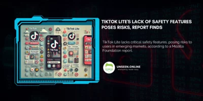 TikTok Lites Lack of Safety Features Poses Risks, Report Finds