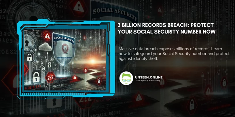 3 Billion Records Breach Protect Your Social Security Number Now