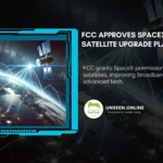 FCC Approves SpaceX’s Starlink Satellite Upgrade Plan