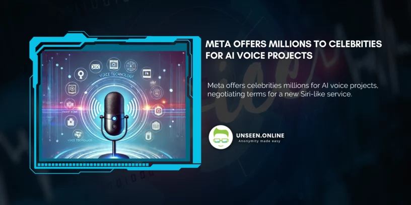 Meta Offers Millions to Celebrities for AI Voice Projects