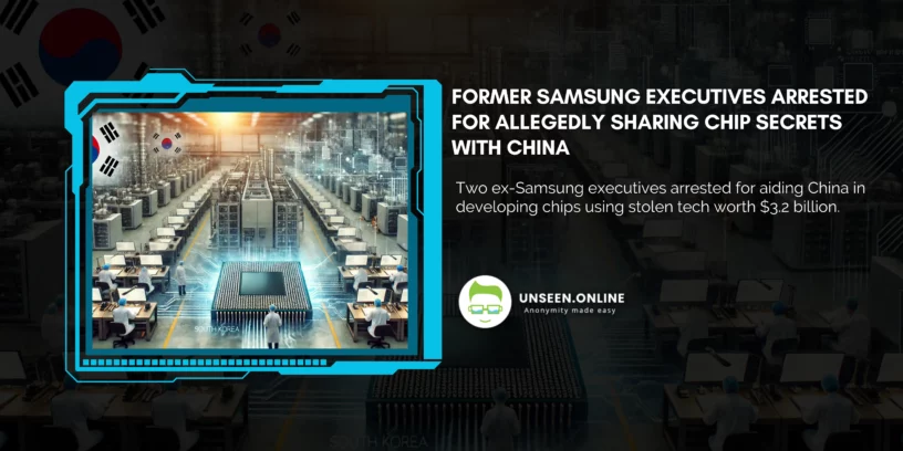 Former Samsung Executives Arrested for Allegedly Sharing Chip Secrets With China