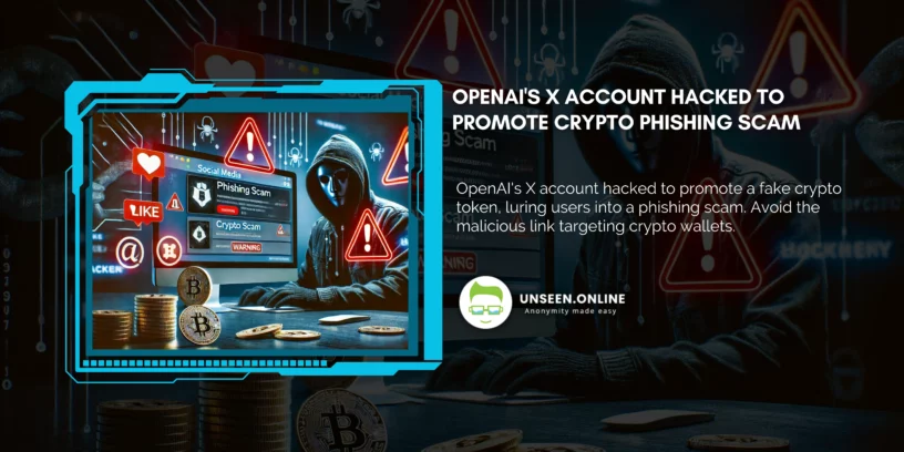 OpenAI's X Account Hacked to Promote Crypto Phishing Scam