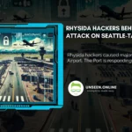 Rhysida Hackers Behind Ransomware Attack on Seattle-Tacoma Airport