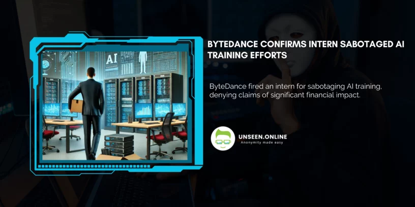 ByteDance Confirms Intern Sabotaged AI Training Efforts