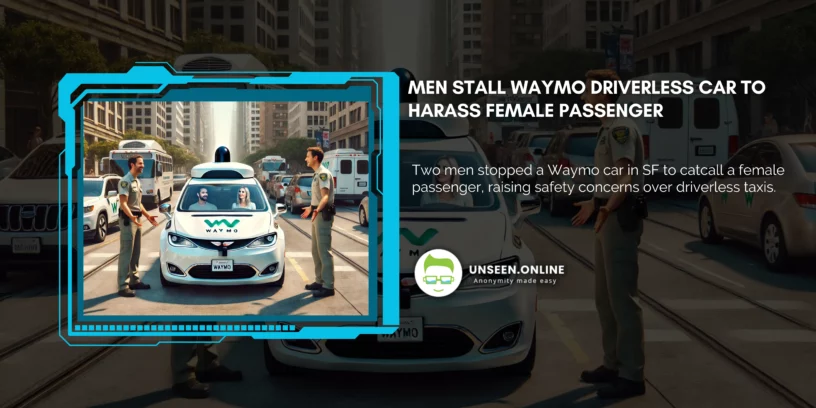 Men Stall Waymo Driverless Car to Harass Female Passenger