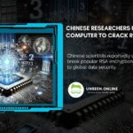 Chinese Researchers Use Quantum Computer to Crack RSA Encryption